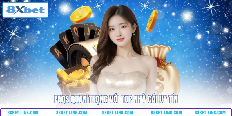 Top Nhà Cái Uy Tín - Danh Sách Điểm Cược Trực Tuyến #2026 FAQs quan trọng với top nhà cái uy tín