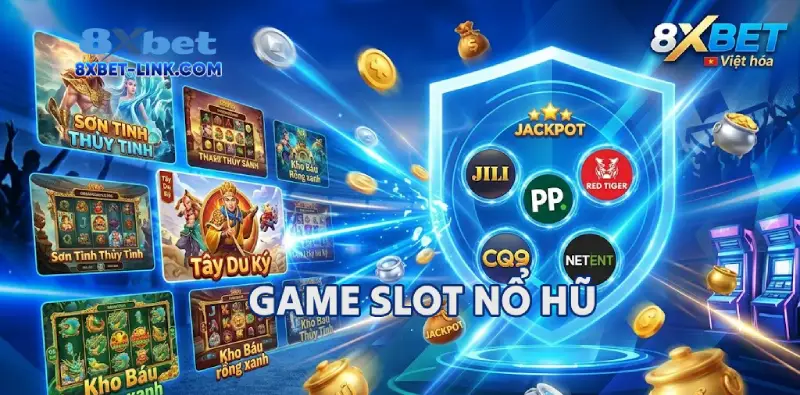 Game slot quay hũ săn thưởng Jackpot khủng