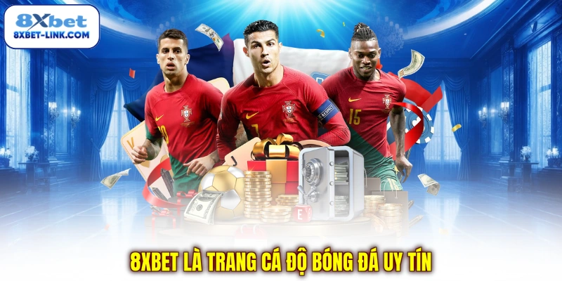 Cá Cược Bóng Đá Có Bị Lừa Không? 3 Chiêu Trò Cần Tránh 8xbet là trang cá độ bóng đá uy tín